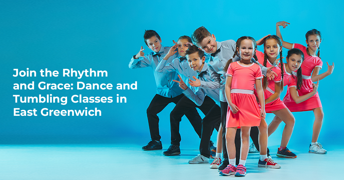 Join the Rhythm and Grace: Dance and Tumbling Classes in East Greenwich